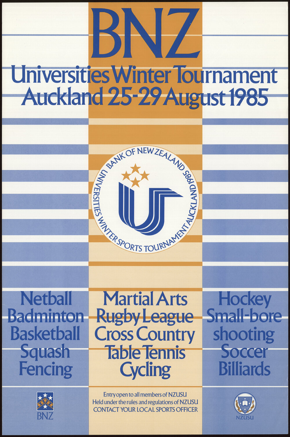 BNZ Universities Winter Tournament Auckland 25-29 August 1985.