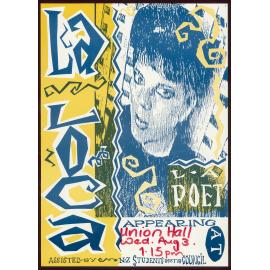 La Loca, La Poet appearing at Union Hall, Wed Aug 3, 1.15pm.