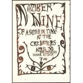 Number Nine, A Stinch in Time at the Cricketers April 30.