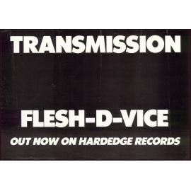 Transmission: Flesh-D-Vice, out now on Hardedge Records.