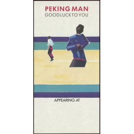 Peking Man: Good luck to you.