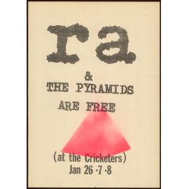 Ra & The Pyramids are free (at the Cricketers) Jan 26-7-8.
