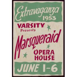 Extravaganza 1953, Varsity presents Marsqueraid, Opera House, June 1-6
