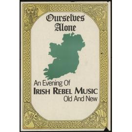 Ourselves Alone - An evening of Irish rebel music old and new