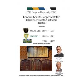 Old Boys - University RFC Honours Boards, Representative Players & Elected Officers Manual
