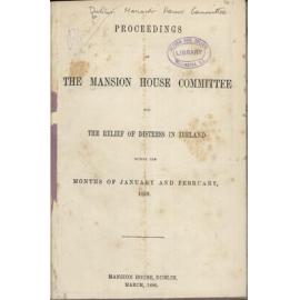Proceedings of the Mansion House Committee for the relief of distress in Ireland