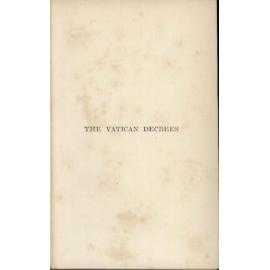 The Vatican Decrees in their bearing on civil allegiance